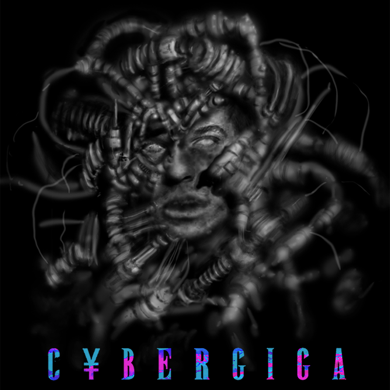 Cybergiga – Been Had Felt Like a Cyborg