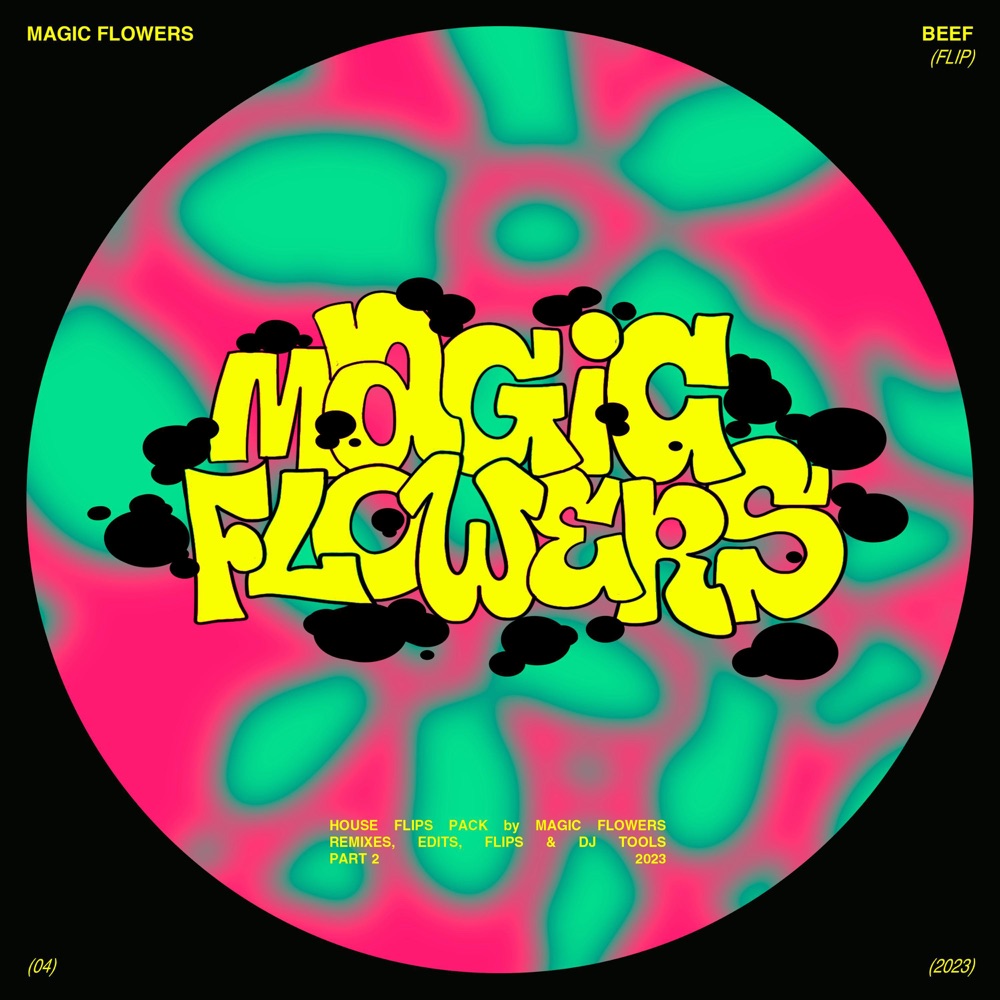 Magic Flowers – Beef - Palms Out Sounds